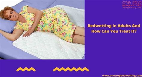 bedwetting in adults.